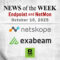 Endpoint Security and Network Monitoring News for the Week of October 10th