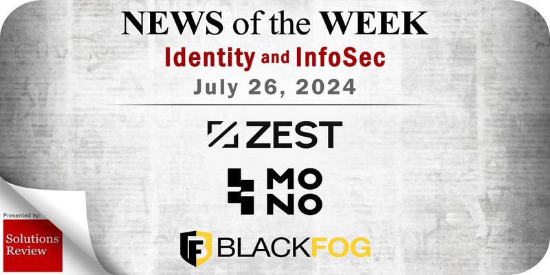 Identity Management and Information Security News for the Week of July 26