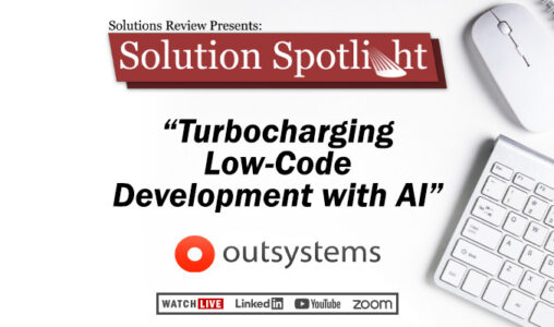What to Expect at Solution Review’s Solution Spotlight with OutSystems on November 15th